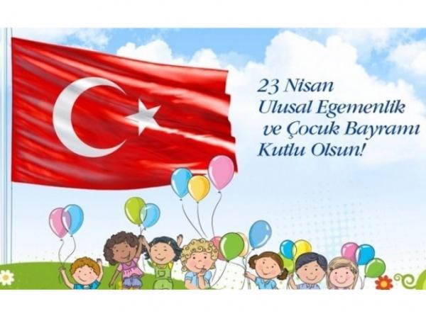 23 Nisan Ulusal Egemenlik ve Çocuk Bayramı kutlu olsun. 